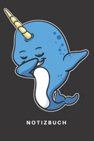 Notizbuch: Notizbuch Notizheft Schreibbuch 110 Seiten Karo Kariert Karos DIN A5 Wasser Meer Ozean See Wal Meeress�ugetier Meeress�uger Lustig Comic Cartoon Narwal Dabbing Dab Dabbin Tanz Tanzen 1676389814 Book Cover