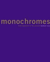 Monochromes: From Malevich to the Present (Ahmanson-Murphy Fine Arts Books) 0520249372 Book Cover