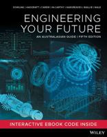 Engineering Your Future: An Australasian Guide 0730369161 Book Cover