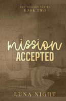 Mission Accepted B0GSJ6MLT8 Book Cover