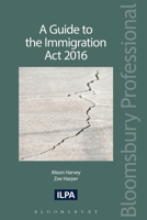 A Guide to the Immigration Act 2016 1784519286 Book Cover