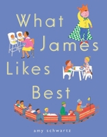 What James Likes Best 0689840594 Book Cover