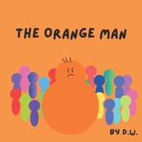 The Orange Man B0F19BVWZR Book Cover