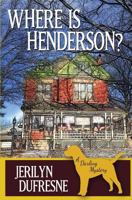 Where Is Henderson? 1534762051 Book Cover