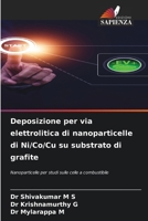 Deposizione per via elettrolitica di nanoparticelle di Ni/Co/Cu su substrato di grafite (Italian Edition) 6208620899 Book Cover