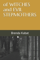 of WITCHES and EVIL STEPMOTHERS B08ZVWPKWR Book Cover