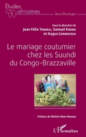 Le mariage coutumier chez les Suundi du Congo-Brazzaville (Études Africaines) (French Edition) 2343063362 Book Cover