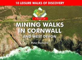 Boot Up Mining Walks in Cornwall and West Devon 0857100440 Book Cover