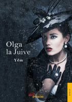 Olga la juive (French Edition) 2354858272 Book Cover