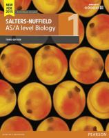Salters-Nuffield AS/A Level Biology 2015 (Salters-Nuffield Advanced Biology(2015)) 1447991001 Book Cover