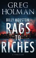Billy Houston Rags to Riches 0648388417 Book Cover