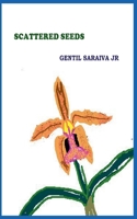 Scattered Seeds B0FGGQ9W9F Book Cover