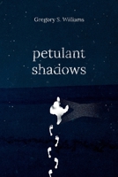 Petulant Shadows B0CKD2BPTJ Book Cover