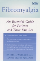 Fibromyalgia: An Essential Guide for Patients and Their Families 0195149319 Book Cover