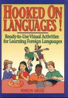 Hooked on Languages!: Ready-To-Use Visual Activities for Learning Foreign Languages 0876284128 Book Cover