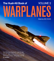 The Hush-Kit Book of Warplanes Volume 2 1789651697 Book Cover