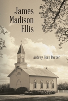 James Madison Ellis 1778391281 Book Cover
