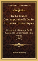 De la France contemporaine et de ses divisions hiérarchiques 1147959552 Book Cover