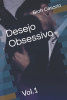 Desejo Obsessivo: Vol.1 (Saga Obsessivo) (Portuguese Edition) B0CJBP1GF9 Book Cover