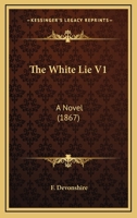 The White Lie 1165106329 Book Cover