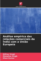 Análise empírica das relações comerciais da Índia com a União Europeia (Portuguese Edition) 6202484799 Book Cover