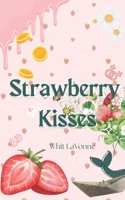 Strawberry Kisses B0G5Q35G3T Book Cover
