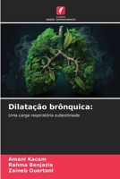 Dilatação brônquica (Portuguese Edition) 6208311489 Book Cover