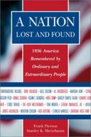 A Nation Lost And Found: 1936 America Remembered by Ordinary and Extraordinary People 1931290040 Book Cover