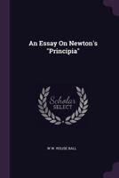 An Essay on Newton's "Principia," 1017069190 Book Cover