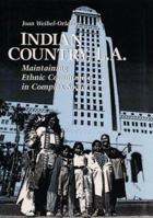 Indian Country, L.A.: Maintaining Ethnic Community in Complex Society 0252068009 Book Cover