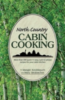 North Country Cabin Cooking 0934070199 Book Cover