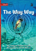 The Wuy Wuy - Our Yarning 192333977X Book Cover