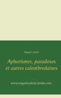 Aphorismes, paradoxes et autres calembredaines 2322224332 Book Cover