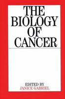 The Biology of Cancer 1861564341 Book Cover