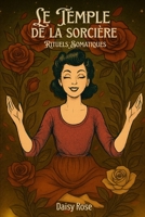 Le Temple de la sorcière: Rituels Somatiques (French Edition) B0FGXY29YS Book Cover