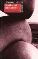 Sexual Cultures in Europe, Volume I: National Histories (Sexual Cultures of Europe) (v. 1) 0719053145 Book Cover