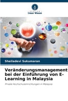 Veränderungsmanagement bei der Einführung von E-Learning in Malaysia (German Edition) 6207614739 Book Cover
