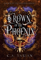 Crown of the Phoenix B0FS7YFTXK Book Cover