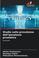 Studio sulla prevalenza dell'iperplasia prostatica: Monografia (Italian Edition) 6203709913 Book Cover