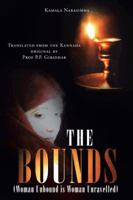 The Bounds: (woman Unbound Is Woman Unravelled) 1482823357 Book Cover