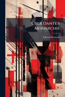 �ber Dante's Monarchie (Classic Reprint) 1149761016 Book Cover