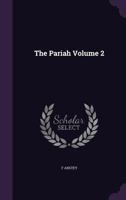 The Pariah, Volume 2 1346802068 Book Cover