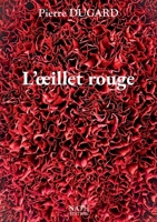 L'oeillet rouge (French Edition) B0GWLLJ6QP Book Cover