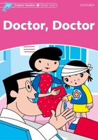 Dolphin Readers Starter Level: Doctor, Doctor 0194400751 Book Cover