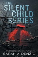 The Silent Child Series 1739702808 Book Cover