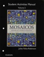 Student Activities Manual for Mosaicos Volume 2 0205999778 Book Cover