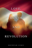 Love, Death and Revolution 0983627355 Book Cover