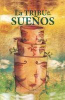 La tribu de los sueños 1793491399 Book Cover