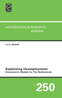 Explaining Unemployment 0444506926 Book Cover