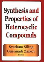 Synthesis and Properties of Heterocyclic Compounds 1560729767 Book Cover